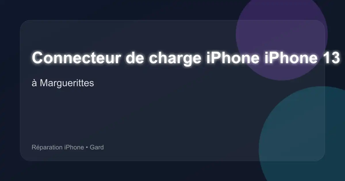 Connecteur de charge iPhone iPhone 13 mini à Marguerittes (Gard)
